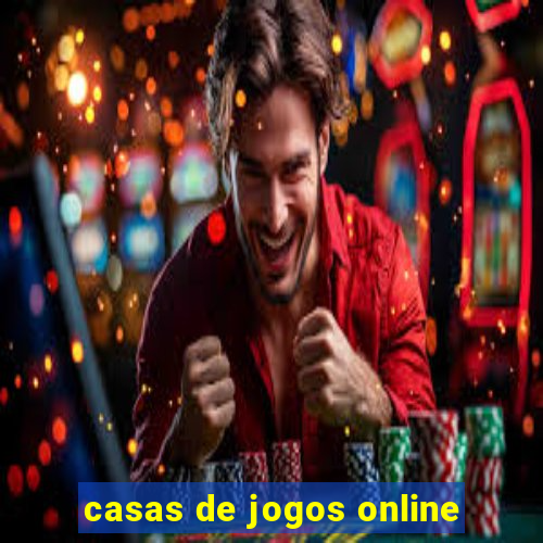 casas de jogos online